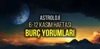 Astroloji: 6 – 12 Kasım haftalık burç yorumları haftalık burç yorumları