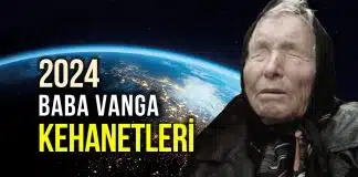 Baba Vanga 2024 kehanetleri baba vanga 2024