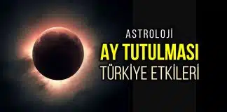 Astroloji: 25 Mart Ay Tutulması Türkiye etkileri ay tutulması