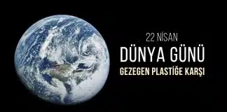 22 Nisan Dünya Günü 2024 teması: Gezegen Plastiklere Karşı 22 Nisan Dünya Günü