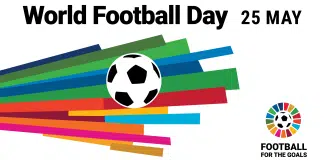 25 Mayıs Dünya Futbol Günü dünya futbol günü