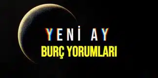 yeniay burç yorumları