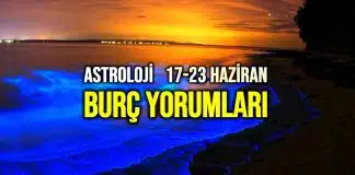 Astroloji: 17 – 23 Haziran 2024 haftalık burç yorumları haftalık burç yorumları