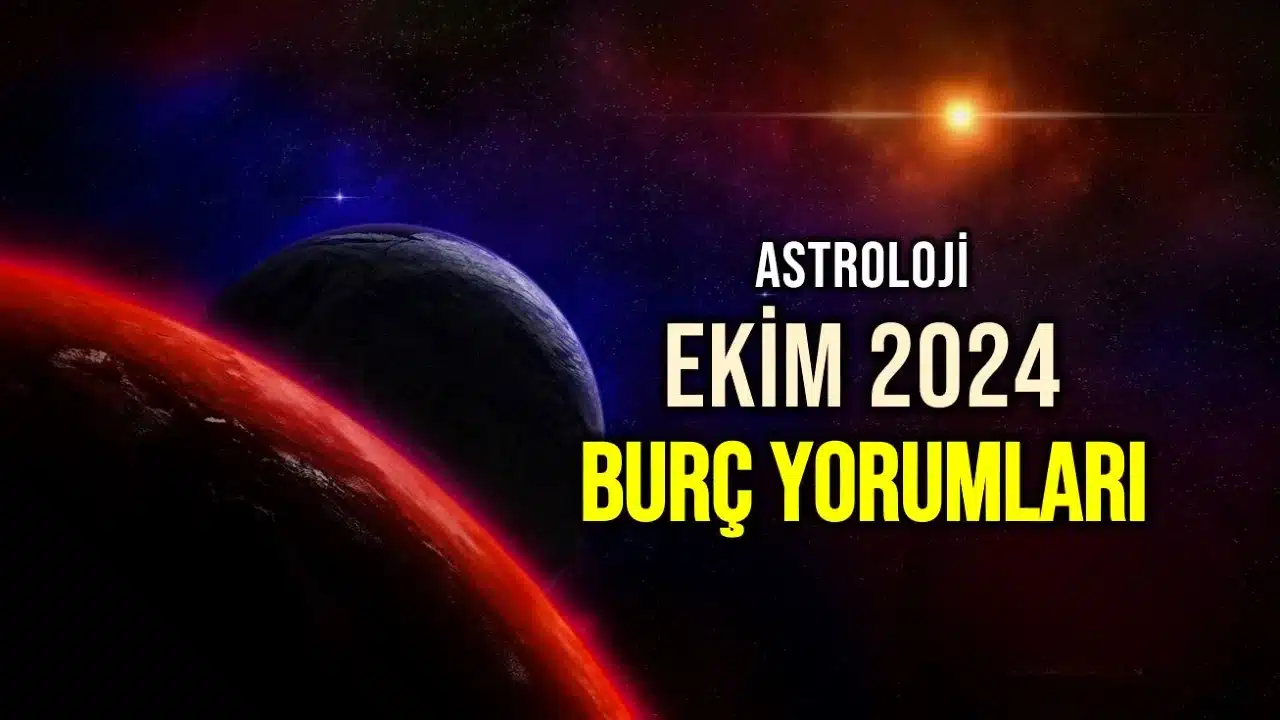 ekim burç yorumları