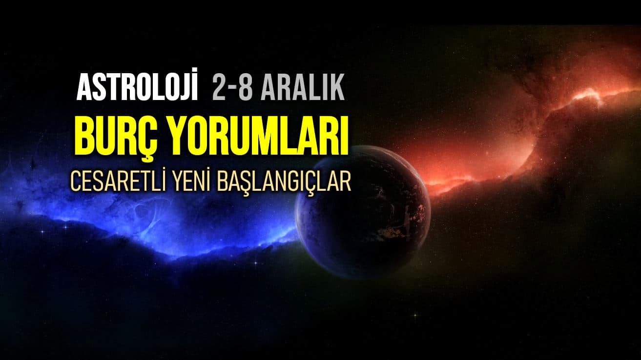 haftalık burç yorumları