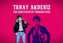 Tünay Akdeniz: Türk punk müziğinin babası (Özel röportaj) Tünay Akdeniz