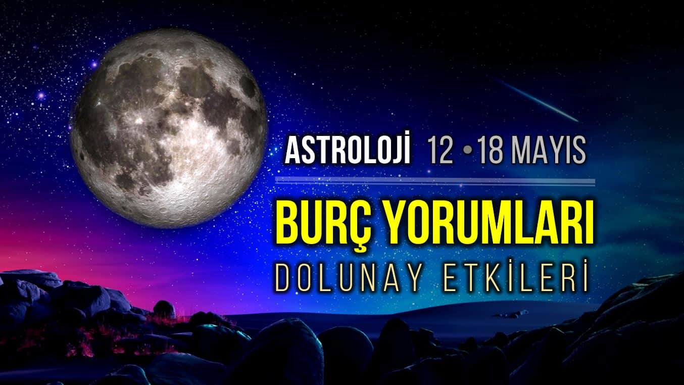 burç yorumları Dolunay