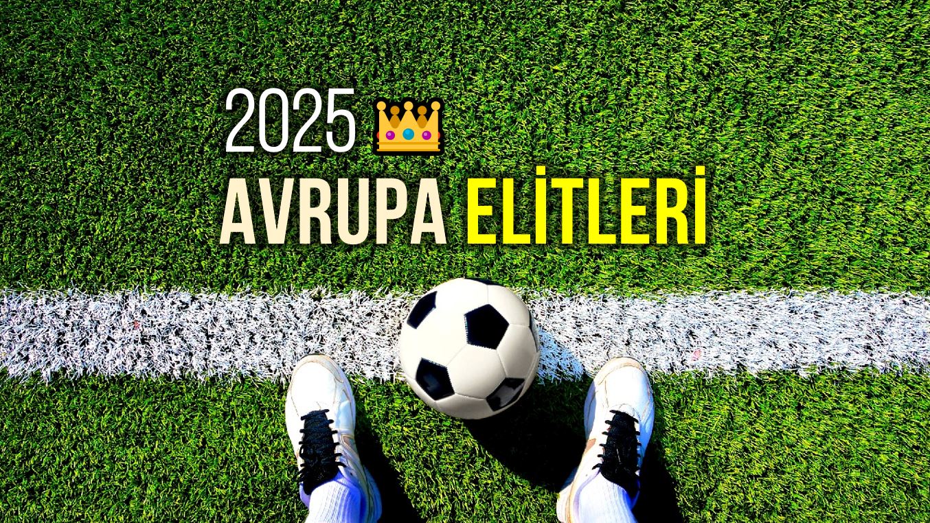 futbol avrupa elitleri
