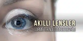 Göz içi lensler (GİL): Akıllı lens çeşitleri ve kullanım amaçları göz içi lensler
