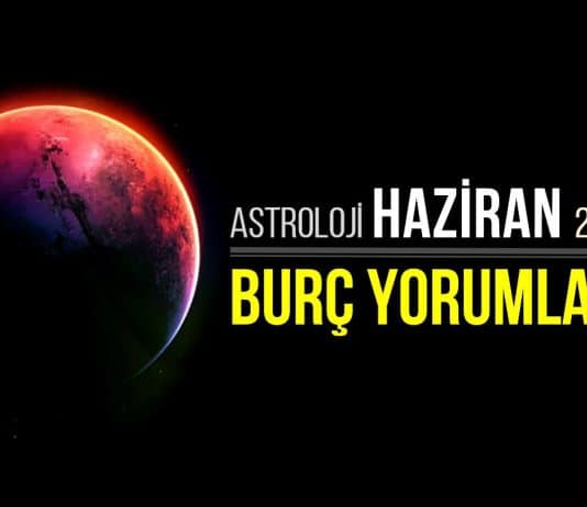 Haziran burç yorumları