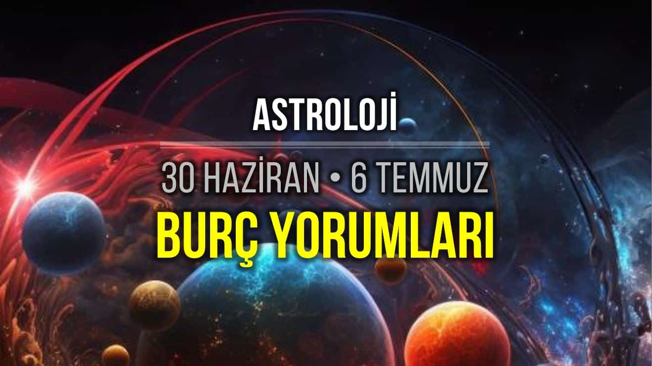 haftalık burç yorumları