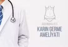 karın germe ameliyatı