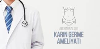 karın germe ameliyatı