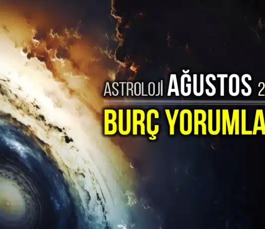 Ağustos burç yorumları