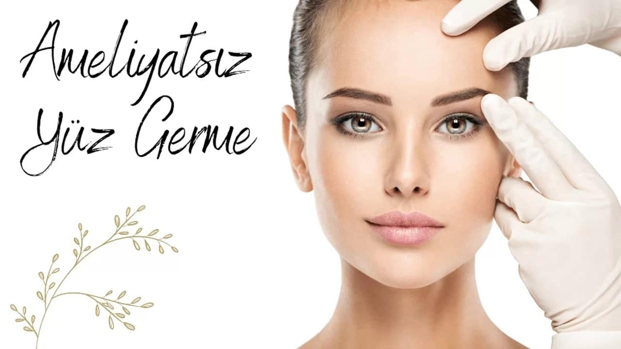 ameliyatsız yüz germe