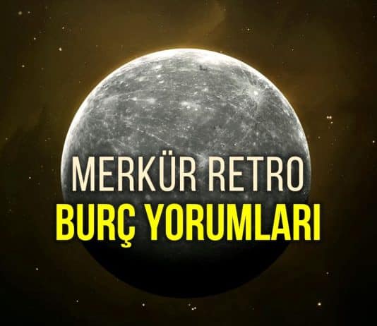 Merkür Retro burç yorumları