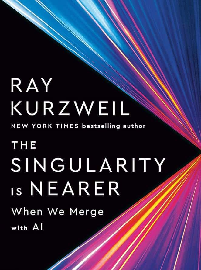 singularity is nearer