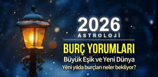 2026 yıllık burç yorumları ve astroloji öngörüleri genel görünüm