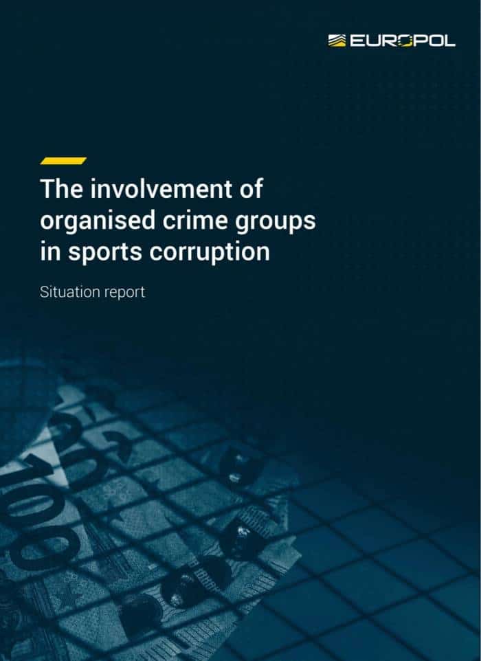 Europol (Avrupa Polis Teşkilatı) resmi rapor verileri ve uluslararası hukuk metinleri (Macolin Sözleşmesi).