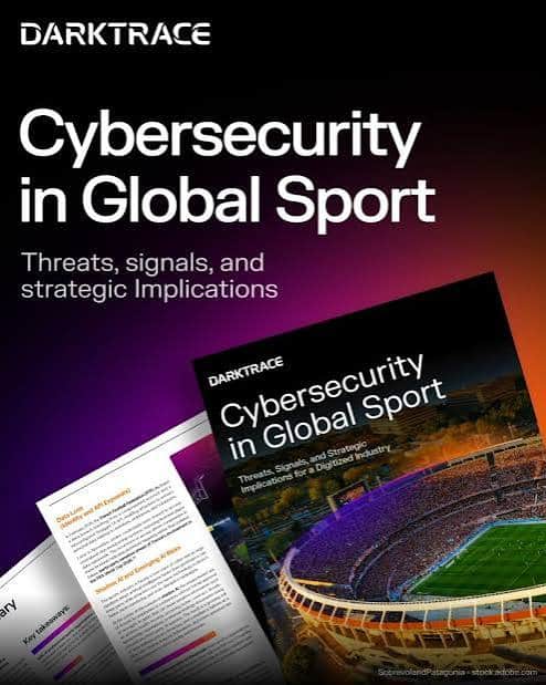 Darktrace Cyber Security in Global Sport: Threats, signals, and strategic implications